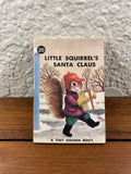 Little Squirrel's Santa Claus Tiny Golden Book Vintage 1949 Kunhardt Christmas