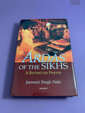 Ardas of the Sikhs : A Distinctive Prayer by Jaswant Singh Neki 2016 Hardcover