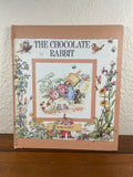 The Chocolate Rabbit by Maria Claret Vintage 1985 Hardcover Weekly Reader HC
