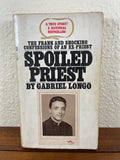 Spoiled Priest by Gabriel Longo 1967 Bantam Paperback Ex-Priest Autobiography PB