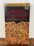The Fathers of The Primitive Church Herbert Musurillo Vintage 1966 Mentor Omega