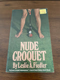 Nude Croquet by Leslie A. Fiedler Vintage 1974 Stein and Day Short Stories PB