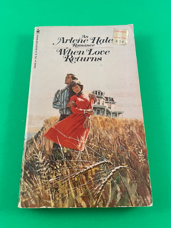 When Love Returns by Arlene Hale Vintage 1972 Bantam Romance Paperback PB