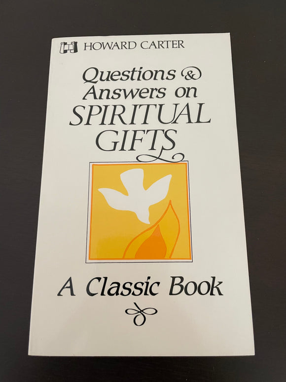 Questions & Answers on Spiritual Gifts by Howard Carter Vintage 1976 Christian