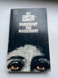 Manservant and Maidservant by Ivy Compton-Burnett 1969 Panther Paperback Vintage