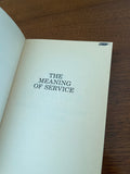 The Meaning of Service by Harry Fosdick 1983 Festival Books Christian Paperback