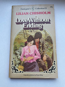 Love Without Ending Lilian Chisholm Vintage 1976 Harlequin Romance Nurse Nicky