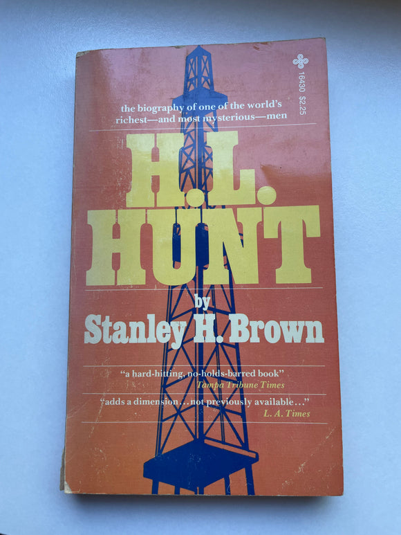 H.L. Hunt by Stanley H. Brown Vintage 1977 Playboy Press Paperback Biography HTF
