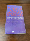 Foxe's Book of Martyrs Vintage 1978 Spire Books Marie Gentert King International