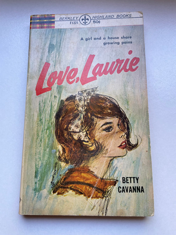 Love Laurie by Betty Cavanna Vintage 1969 Berkley Highland Paperback Young Adult