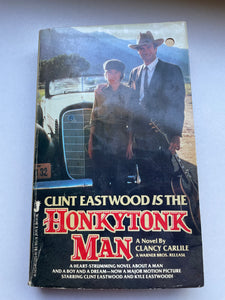 Honkytonk Man by Clancy Carlile Vintage 1982 Jove Movie Tie-in Clint Eastwood PB