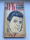 JFK - An Informal Biography by William H. A. Carr Vintage 1962 Lancer Paperback