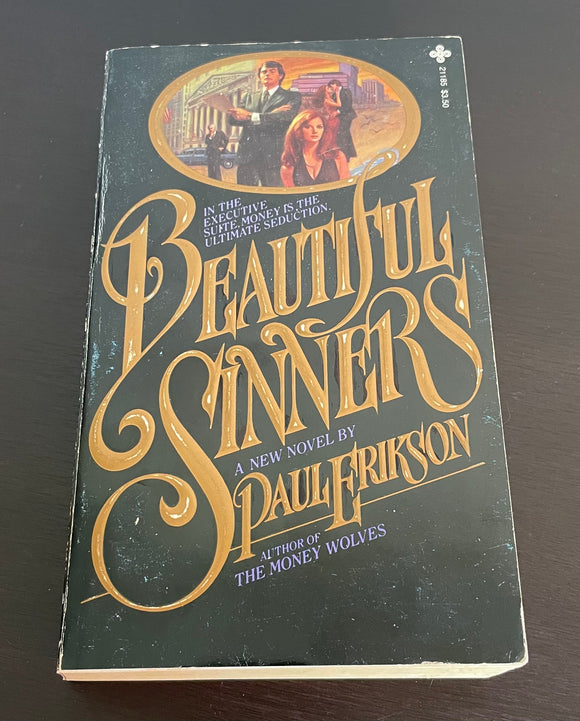 Beautiful Sinners by Paul Erikson Vintage 1982 Playboy Paperback 80s Money Drama