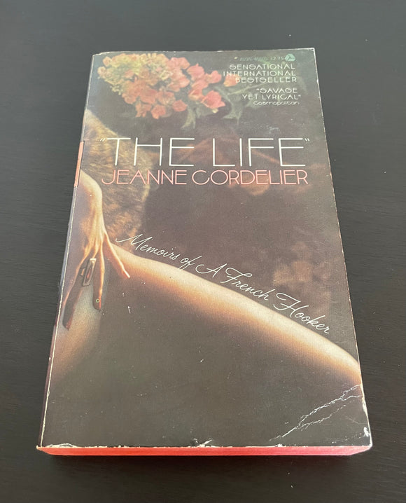 The Life - Memoirs of a French Hooker by Jeanne Cordelier Vintage 1980 Avon PB