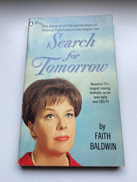 Search for Tomorrow by Faith Baldwin Vintage 1966 Popular TV Tie-in Paperback PB