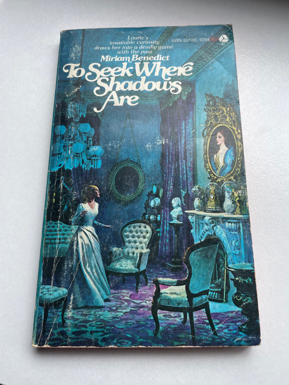 To Seek Where Shadows Are by Miriam Benedict Vintage 1973 Avon Gothic Paperback