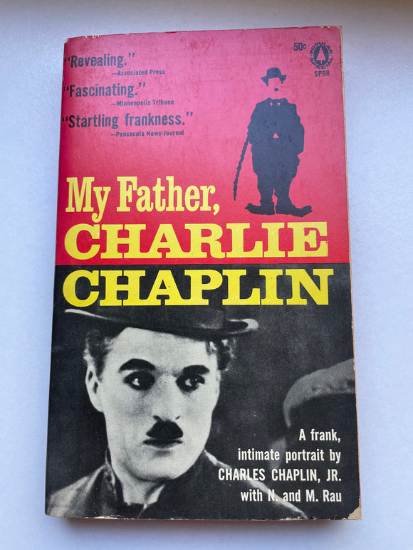 My Father, Charlie Chaplin by Charles Chaplin Jr Vintage 1961 Popular Paperback