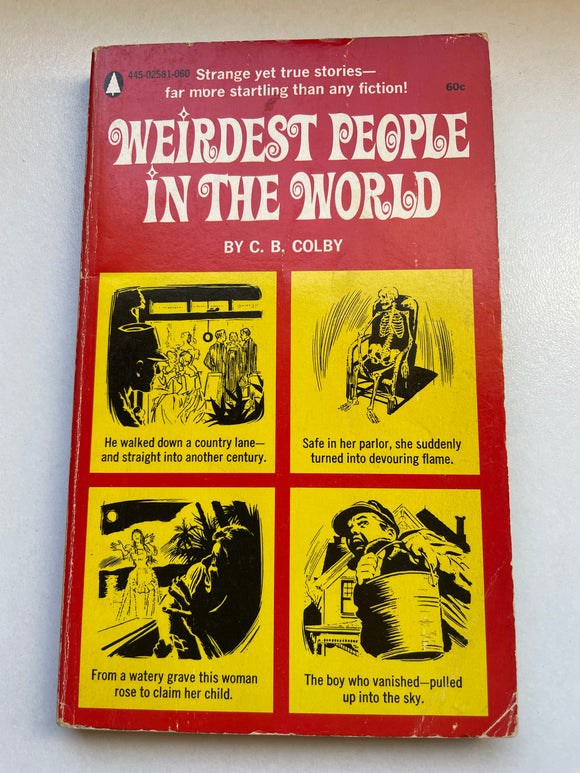 Weirdest People in the World C. B. Colby Vintage 1965 Popular Paperback Strange