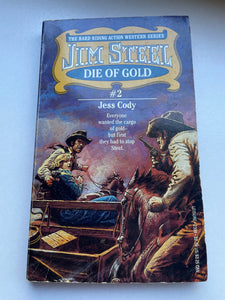 Jim Steel #2 Die of Gold by Jess Cody Vintage 1973 Leisure Western Paperback PB