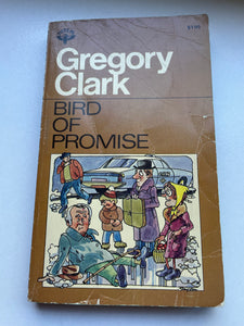 Bird of Promise by Gregory Clark Totem Books Paperback 1977 Illustrated Stories