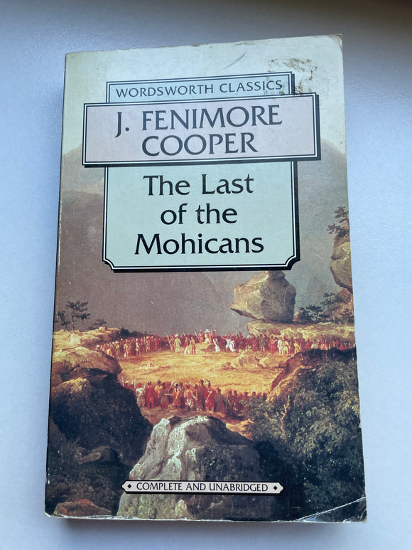 The Last of the Mohicans by J. Fenimore Cooper Vintage 1993 Wordsworth Classics