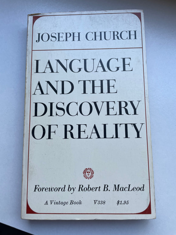 Language and the Discovery of Reality, by Joseph Church Vintage 1961 Psychology