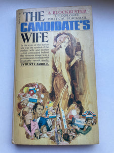 The Candidate's Wife by Burt Carrick Vintage 1976 Playboy Press Paperback PB