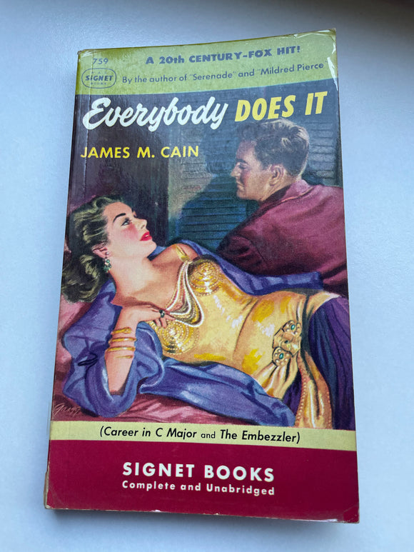 Everybody Does It by James M. Cain Vintage 1949 Signet 759 Paperback C Major PB