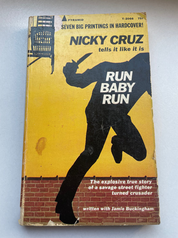 Run Baby Run by Nicky Cruz 1970 Pyramid Paperback Nicky Cruz Christian Biography