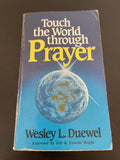 Touch the World Through Prayer by Wesley Duewel Vintage 1986 Christian Francis