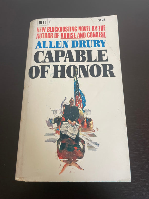 Capable of Honor by Allen Drury Vintage 1968 Dell Paperback Political Thriller