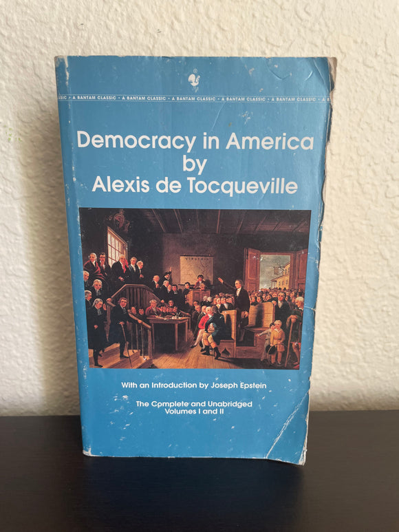 Democracy in America by Alexis de Tocqueville Bantam Classic 2000 Vol 1 & 2 PB