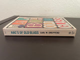 ABC's of Old Glass by Carl W. Drepperd 1000 Illustrations Vintage 1970 Award PB