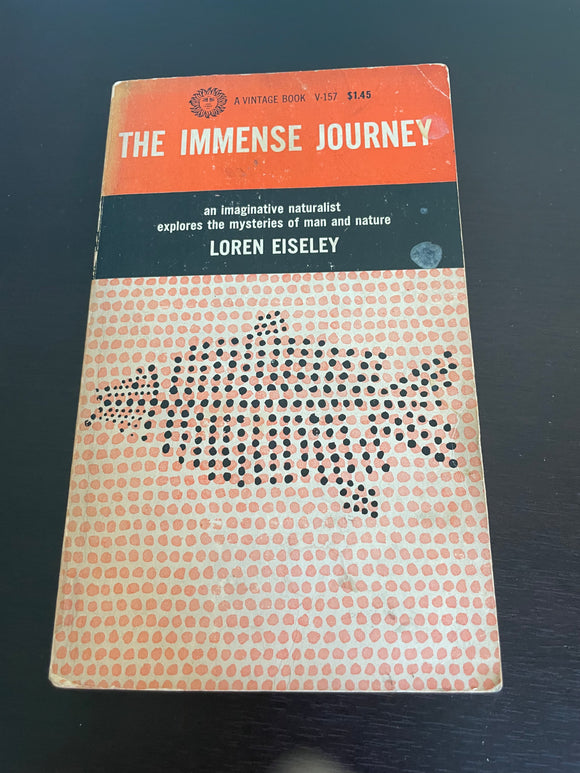 The Immense Journey by Loren Eiseley 1957 Vintage Book Paperback Science Nature