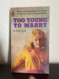 Too Young to Marry by Joan Ellis Vintage 1963 Midwood Sleaze Paperback Adult Sex