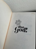 But God! by V. Raymond Edman Poems by Annie Johnson Flint Zondervan Books 1973