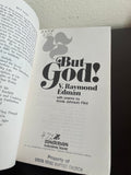 But God! by V. Raymond Edman Poems by Annie Johnson Flint Zondervan Books 1973