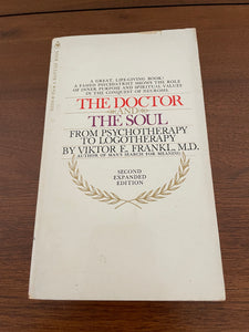 The Doctor and the Soul by Viktor E. Frankl 2nd Expanded Edition Bantam 1967 PB