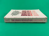 The Brain Revolution : The Frontiers of Mind Research by Marilyn Ferguson 1975