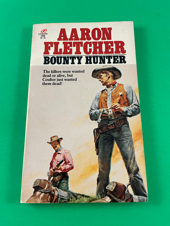 Bounty Hunter by Aaron Fletcher 1977 Leisure Books Paperback Vintage Western PB