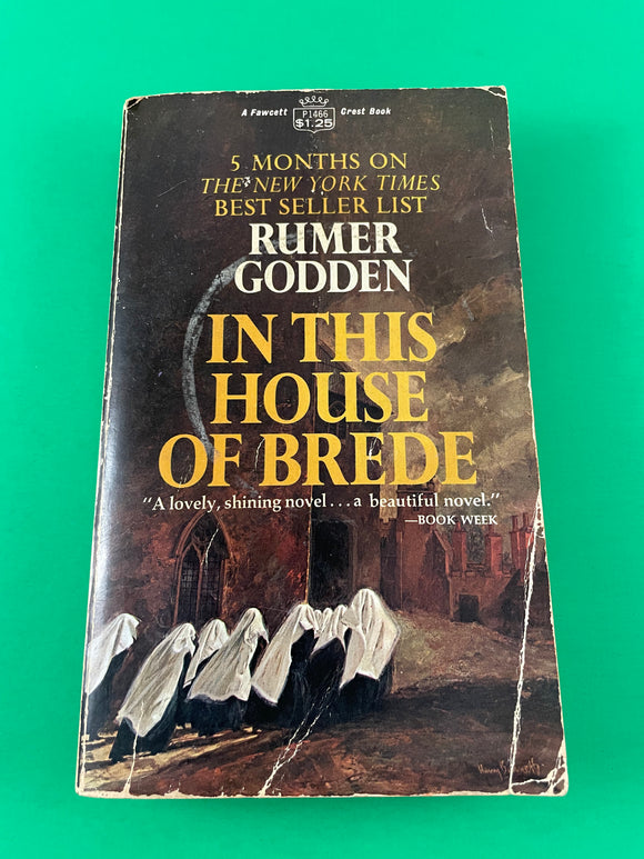 In This House of Brede by Rumer Godden 1970 Fawcett Crest Paperback Nun Classics