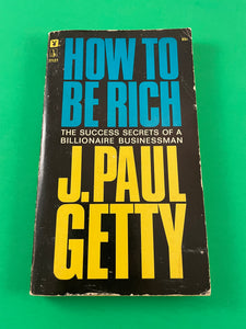 How to Be Rich Success Secrets of a Billionaire Businessman Getty 1966 Playboy