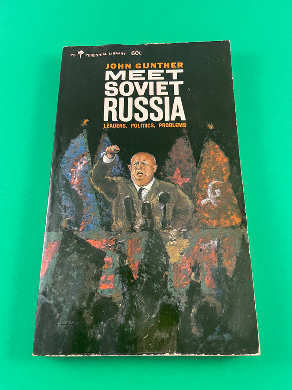 Meet Soviet Russia by John Gunther Vintage Perennial 1964 Leaders Politics PB