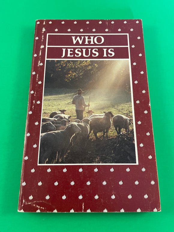 Who Jesus Is by Elton G. Hill Vintage 1986 Good Shepherd Paperback Christian PB