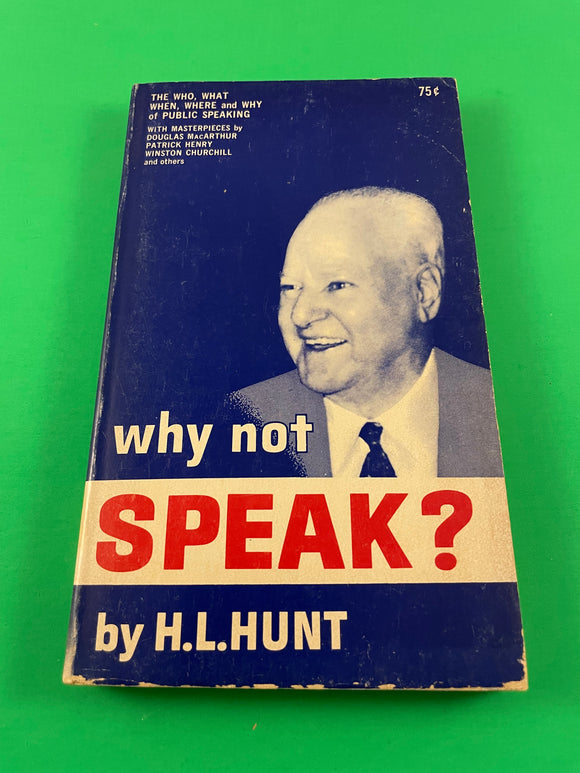 Why Not Speak? by H.L. Hunt Vintage 1964 VERY RARE OOP Speech Writing Paperback