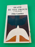 Death Be Not Proud by John Gunther Vintage 1965 First Edition Perennial Paperback Memoir