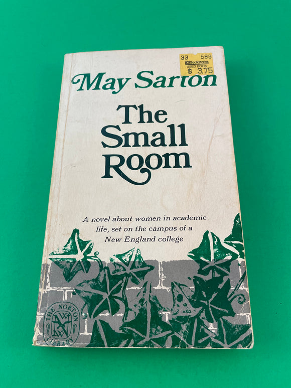 The Small Room by May Sarton Vintage 1961 Norton Paperback Teaching
