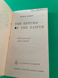 The Return of the Native by Thomas Hardy Vintage 1964 Signet Classics Paperback