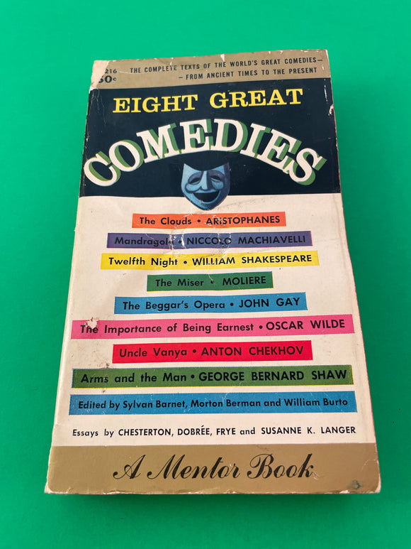 Eight Great Comedies From Ancient Times to the Present Vintage 1958 Mentor Paperback Barnet Essays