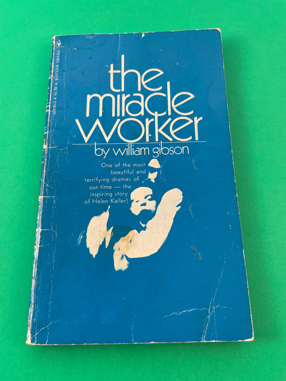 The Miracle Worker by William Gibson Vintage 1977 Bantam Paperback Play Drama Helen Keller Annie Sullivan
